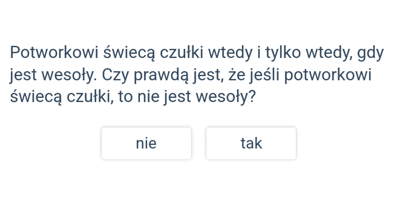 Potworki: wnioskowanie z implikacji i równoważności